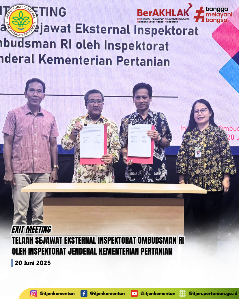Exit meeting Telaah Sejawat Eksternal Inspektorat Ombudsman RI oleh Inspektorat Jenderal Kementerian Pertanian