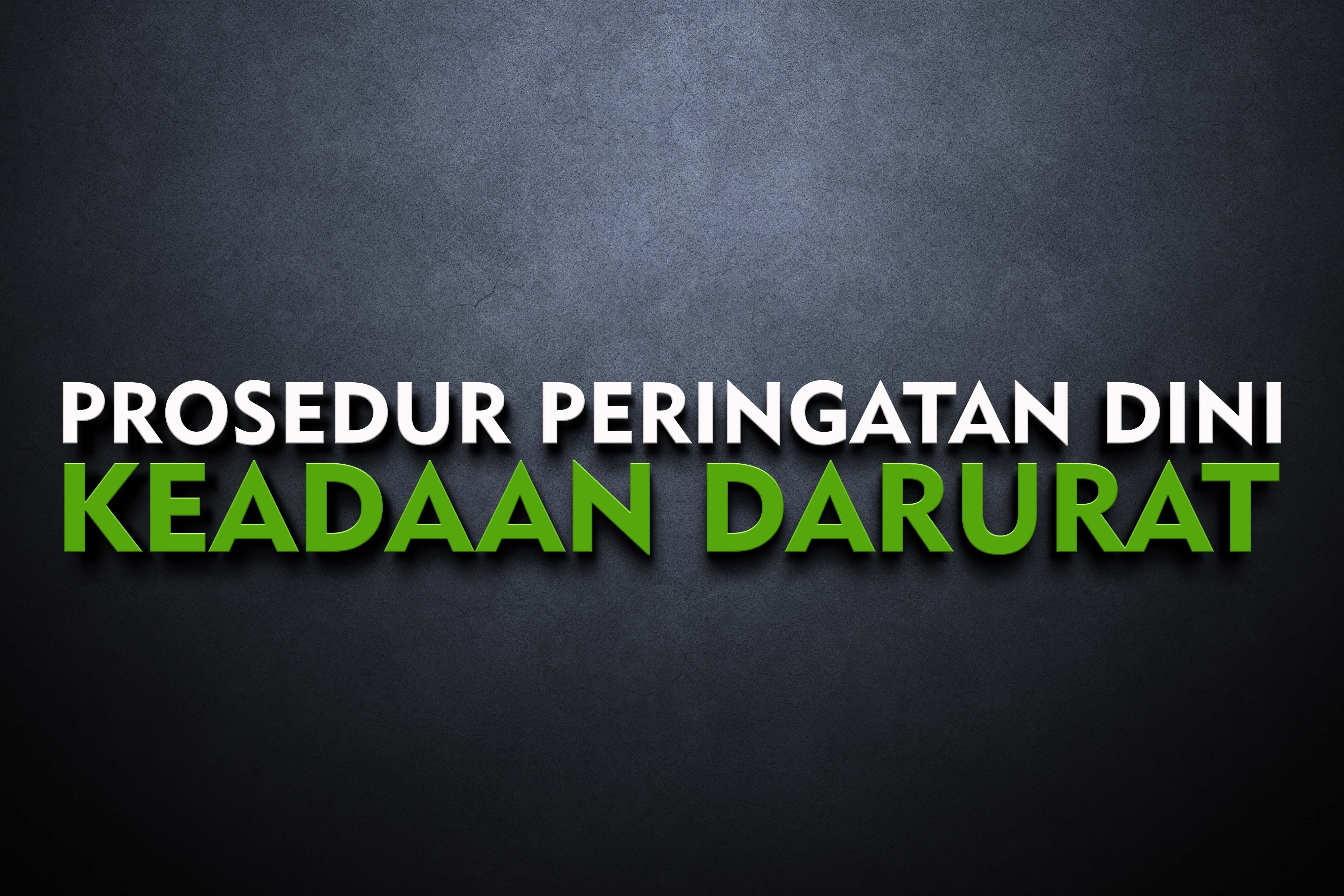 PROSEDUR PERINGATAN DINI KEADAAN DARURAT