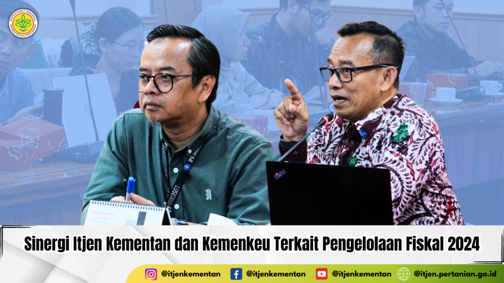 Sinergi Itjen Kementan dan Kemenkeu Terkait Pengelolaan Audit Subsidi Pupuk Tahun 2024