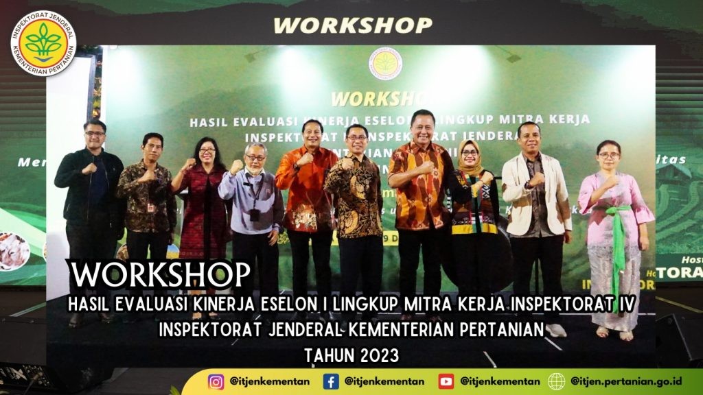 Dorong Optimalisasi Kinerja, Inspektorat IV Kementan Gelar Workshop Hasil Evaluasi