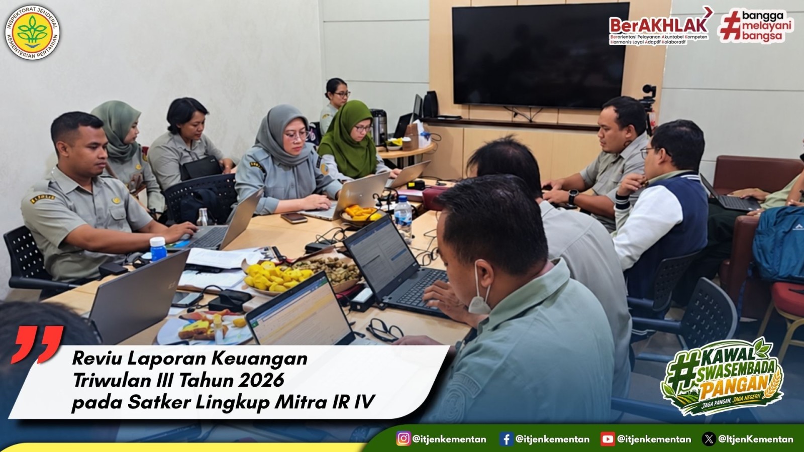Reviu Laporan Keuangan  Triwulan III Tahun 2026 pada Satker Lingkup Mitra IR IV